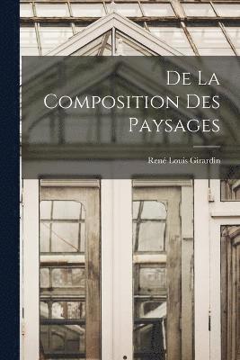 De la Composition des Paysages 1