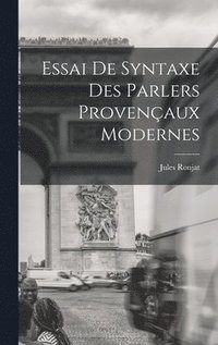 bokomslag Essai de Syntaxe des Parlers Provenaux Modernes