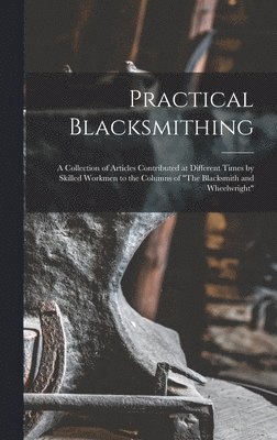 Practical Blacksmithing 1