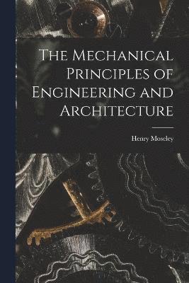 bokomslag Mechanical Principles of Engineering and Architecture