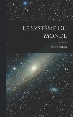 Le Systme Du Monde 1