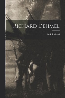 Richard Dehmel 1