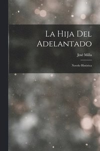 bokomslag La Hija del Adelantado