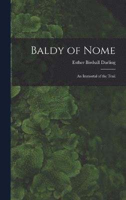 bokomslag Baldy of Nome