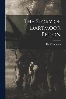 Basil Thomson - Story of Dartmoor Prison, Häftad