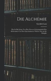 bokomslag Die Alchemie