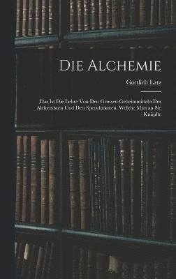 Die Alchemie 1