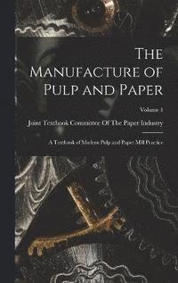 bokomslag Manufacture of Pulp and Paper