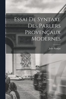 bokomslag Essai de Syntaxe des Parlers Provenaux Modernes