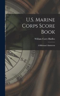 U.S. Marine Corps Score Book 1