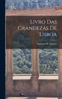 bokomslag Livro Das Grandezas De Lisboa