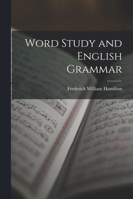 Word Study and English Grammar 1