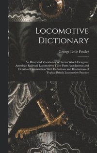 bokomslag Locomotive Dictionary