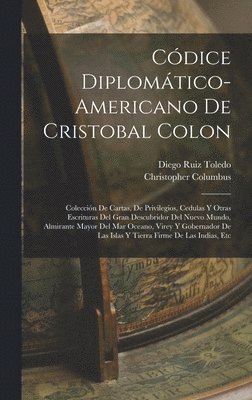 bokomslag Cdice Diplomtico-Americano De Cristobal Colon