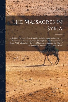 bokomslag The Massacres in Syria