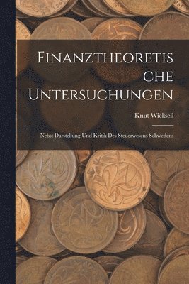 bokomslag Finanztheoretische Untersuchungen