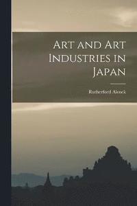 bokomslag Art and Art Industries in Japan