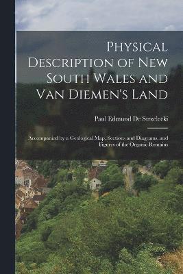 Physical Description of New South Wales and Van Diemen's Land 1