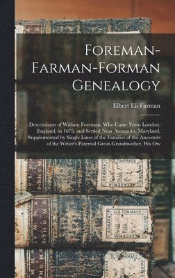 Foreman-Farman-Forman Genealogy