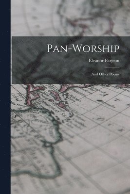 Eleanor Farjeon - Pan-Worship, Häftad