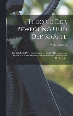 Theorie Der Bewegung Und Der Krfte 1