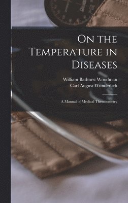 On the Temperature in Diseases 1