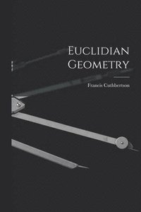 bokomslag Euclidian Geometry