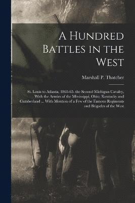 A Hundred Battles in the West 1