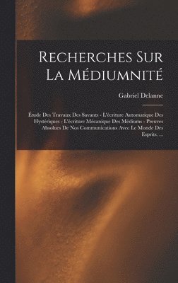 Recherches Sur La Médiumnité