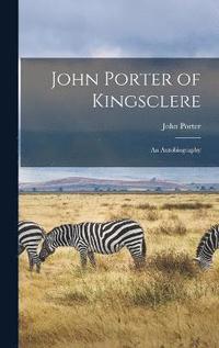bokomslag John Porter of Kingsclere
