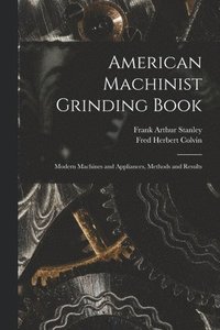 bokomslag American Machinist Grinding Book