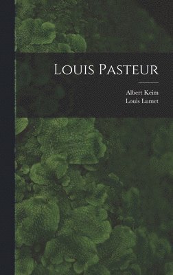 bokomslag Louis Pasteur