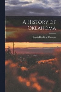 bokomslag History of Oklahoma
