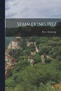 bokomslag Semmering 1912