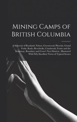 bokomslag Mining Camps of British Columbia