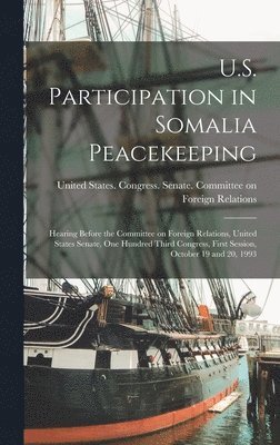 U.S. Participation in Somalia Peacekeeping 1