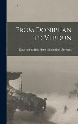 Evan Alexander [From Old Ca Edwards - From Doniphan to Verdun, Inbunden