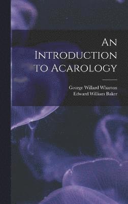 bokomslag An Introduction to Acarology
