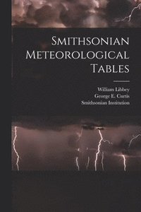 bokomslag Smithsonian Meteorological Tables