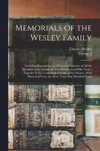 bokomslag Memorials of the Wesley Family