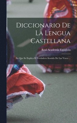 bokomslag Diccionario De La Lengua Castellana