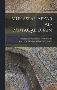 bokomslag Muhassal Afkar Al-mutaqaddimin