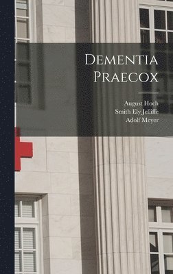 Dementia Praecox 1