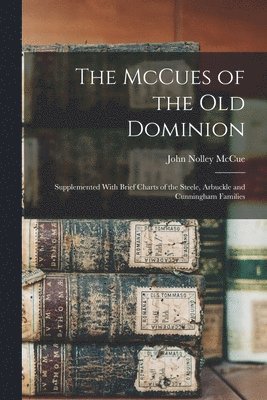 The McCues of the Old Dominion 1