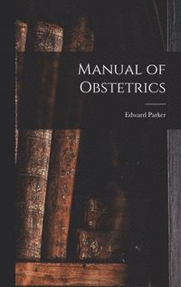 bokomslag Manual of Obstetrics