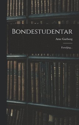 bokomslag Bondestudentar