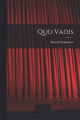 Quo Vadis