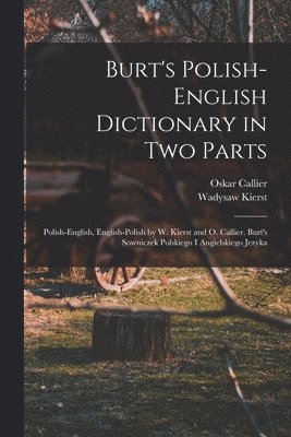 bokomslag Burt's Polish-English Dictionary in two Parts