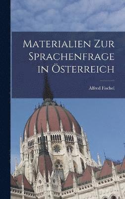 bokomslag Materialien zur Sprachenfrage in Österreich