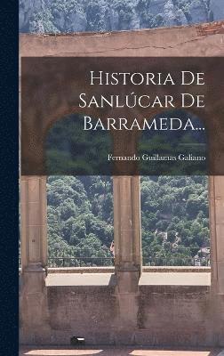 Historia De Sanlcar De Barrameda... 1